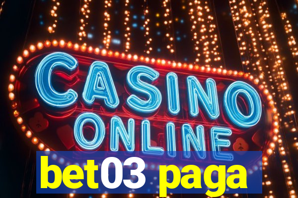 bet03 paga